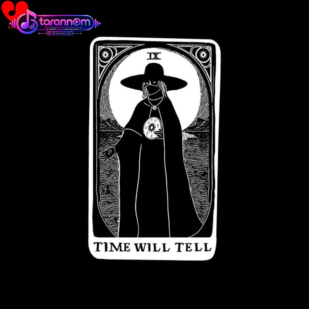 Time Will Tell
