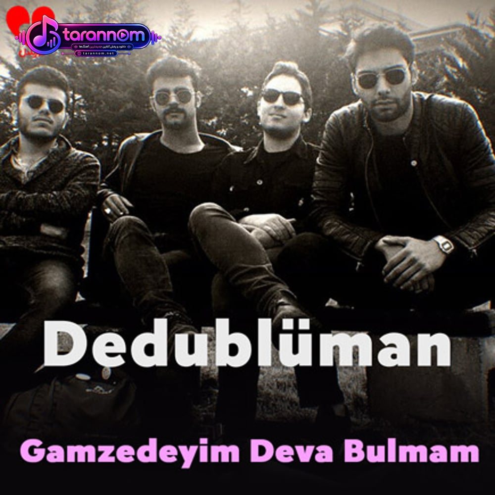 Gamzedeyim Deva Bulmam