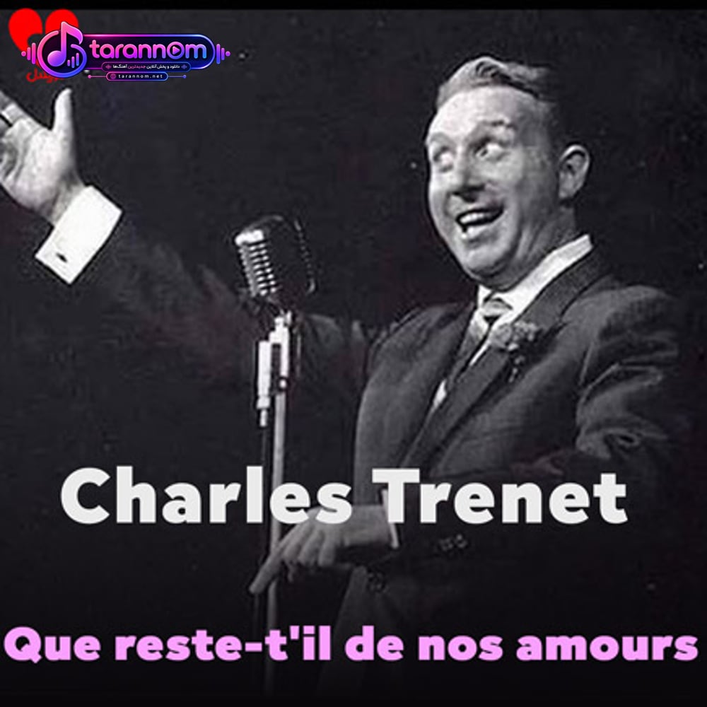 Que reste-t'il de nos amours