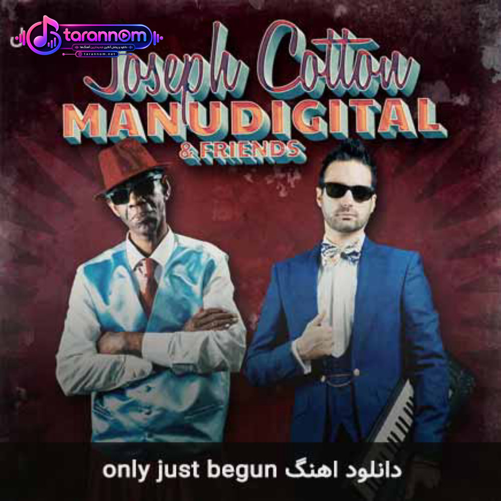 only just begun