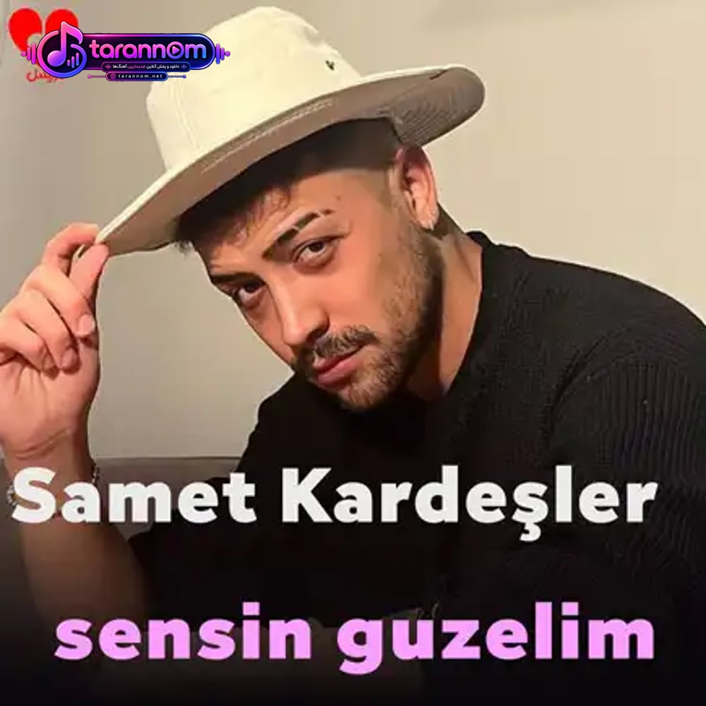 sensin güzelim