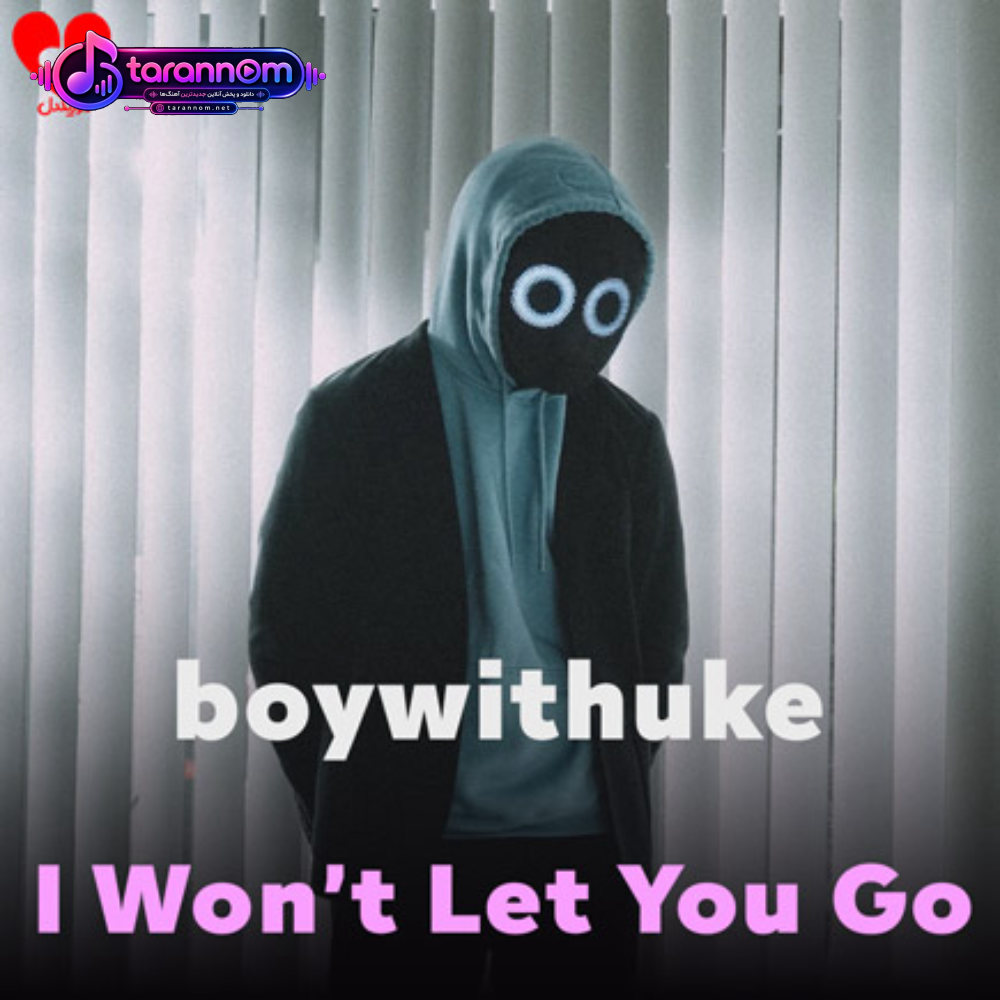 I Won’t Let You Go