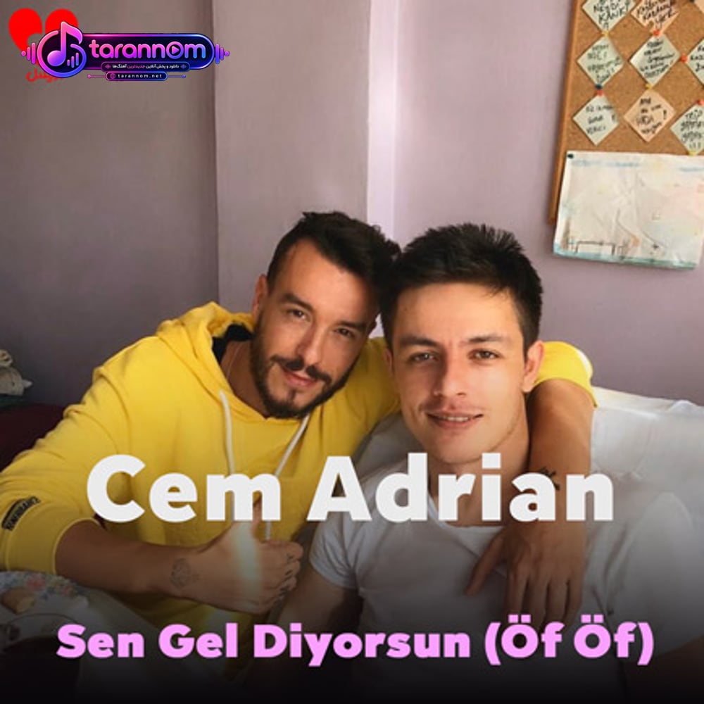 Sen Gel Diyorsun (Öf Öf)