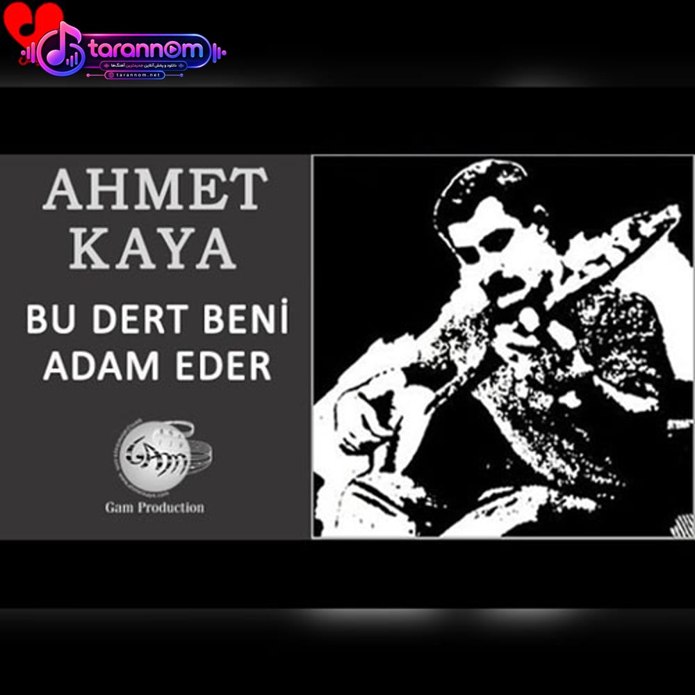 bu dert beni adam eder