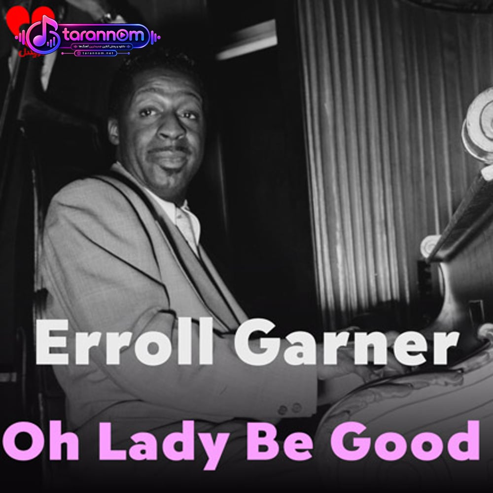 Oh Lady Be Good