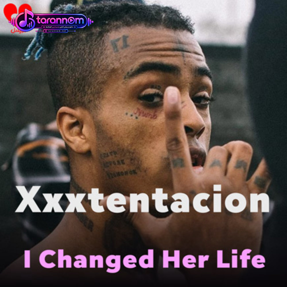 I Changed Her Life