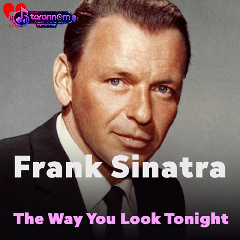The Way You Look Tonight