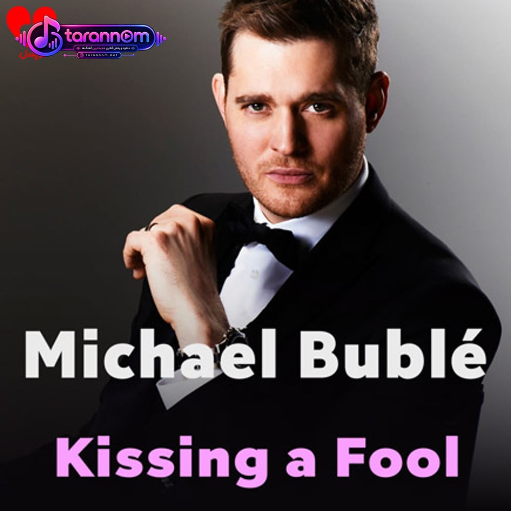Kissing a Fool
