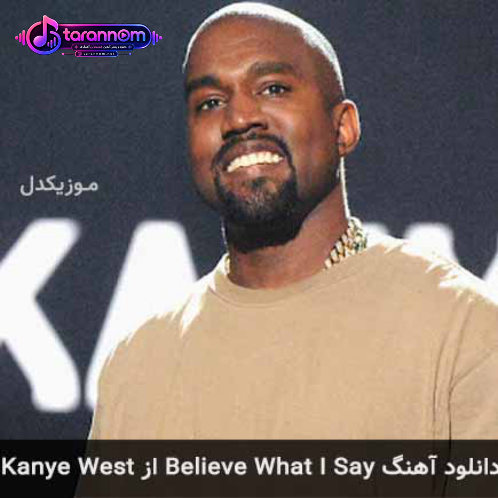 Believe What I Say