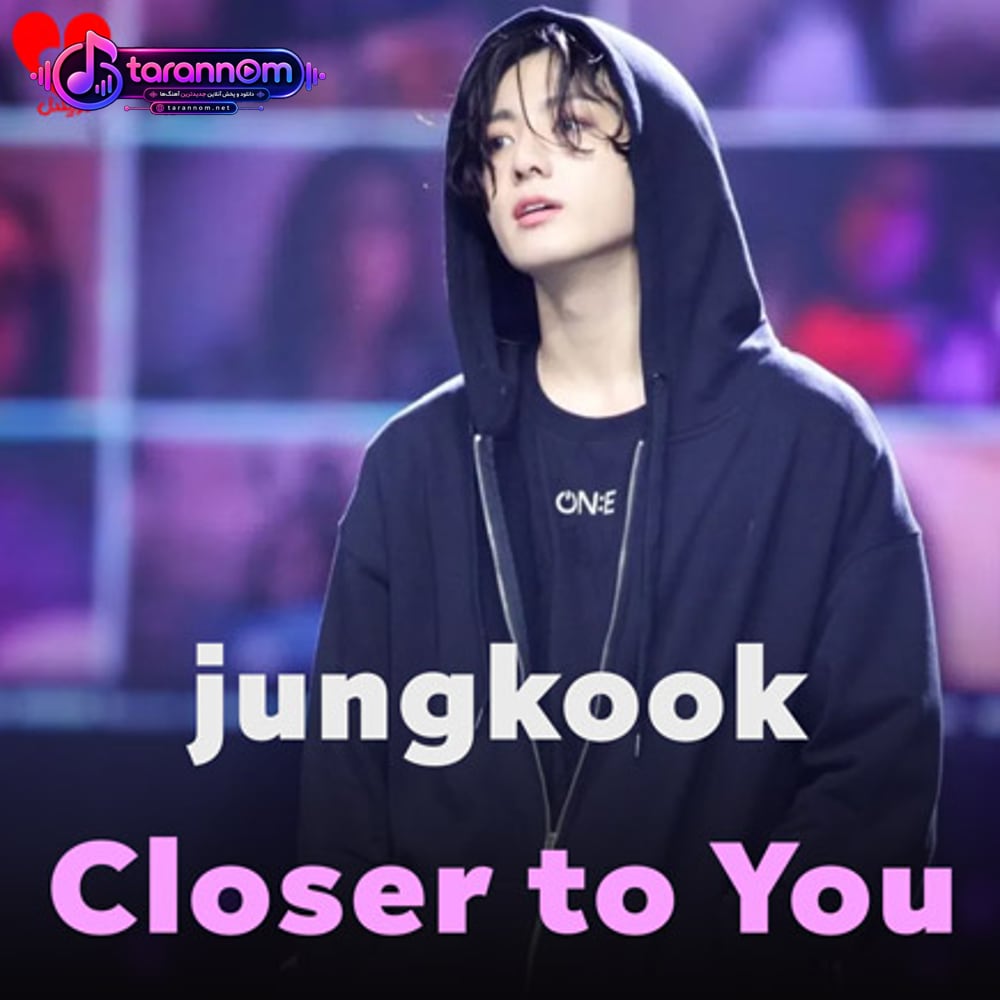 Closer to You