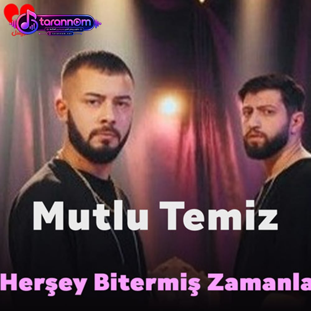 Herşey Bitermiş Zamanla