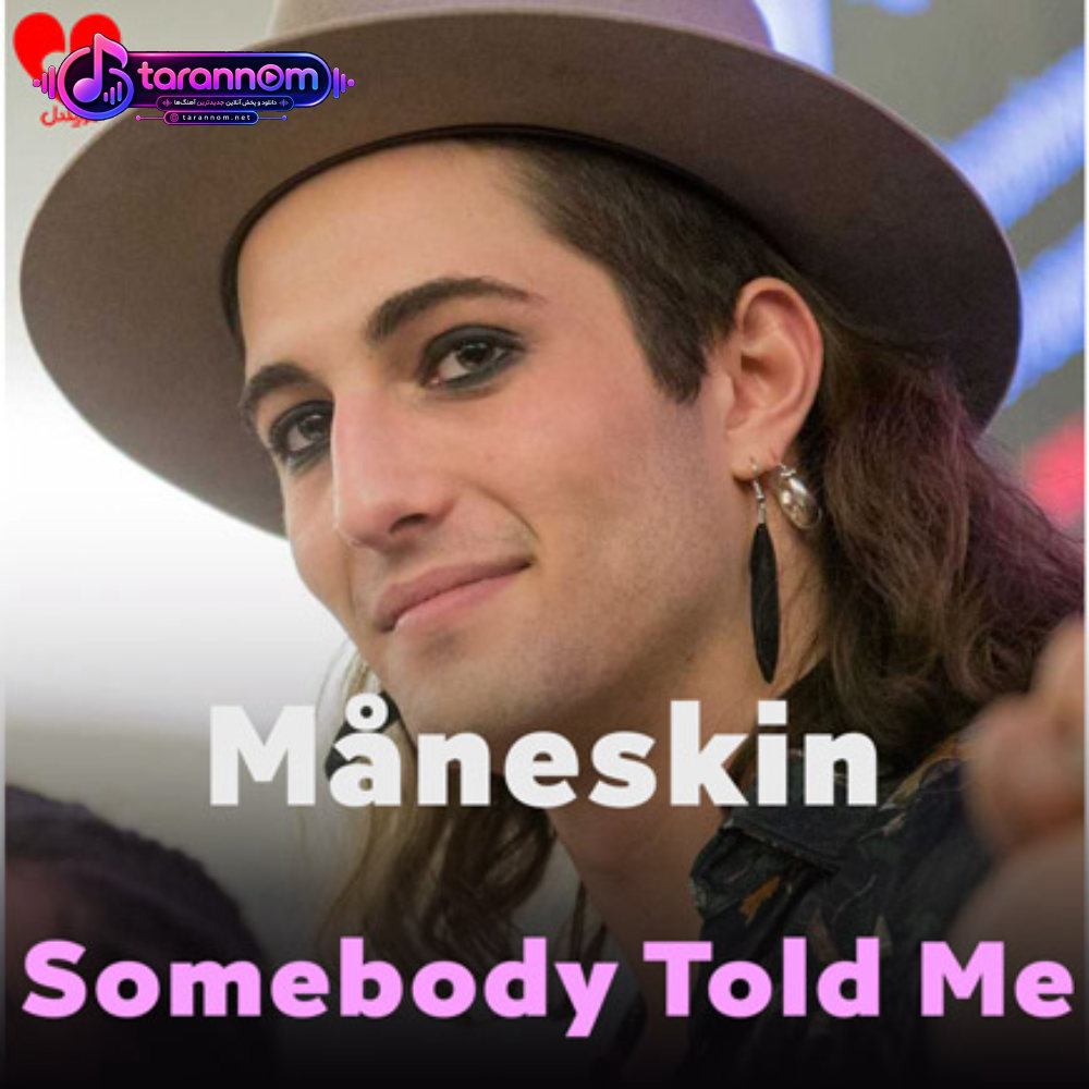 Somebody Told Me
